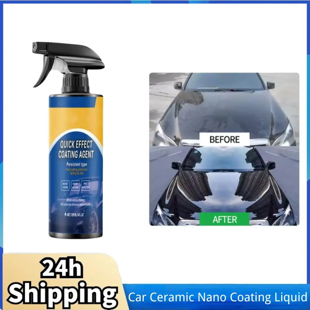 Nano Liquid Coating - 120ml รถเซรามิค NANO Coating Liquid เคลือบสเปรย์สีขัดผลคราบเคลือบตัวแทนสเปรย์สําหรับ